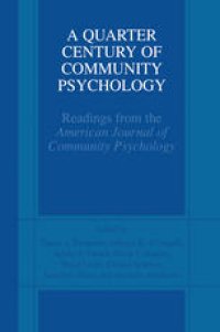 cover of the book A Quarter Century of Community Psychology: Readings from the American Journal of Community Psychology