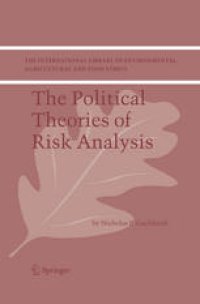 cover of the book The Political Theories of Risk Analysis