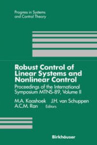 cover of the book Robust Control of Linear Systems and Nonlinear Control: Proceedings of the International Symposium MTNS-89, Volume II