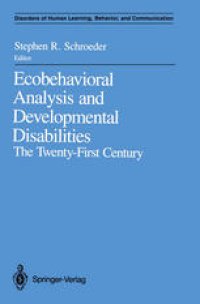 cover of the book Ecobehavioral Analysis and Developmental Disabilities: The Twenty-First Century