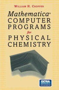 cover of the book Mathermatica® Computer Programs for Physical Chemistry