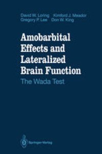 cover of the book Amobarbital Effects and Lateralized Brain Function: The Wada Test