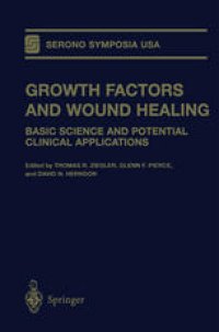 cover of the book Growth Factors and Wound Healing: Basic Science and Potential Clinical Applications