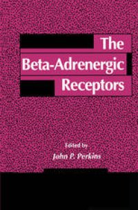 cover of the book The Beta-Adrenergic Receptors