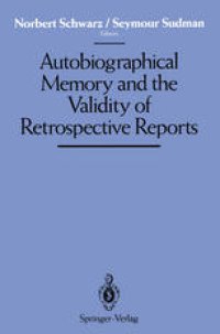 cover of the book Autobiographical Memory and the Validity of Retrospective Reports