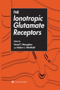 cover of the book The Ionotropic Glutamate Receptors