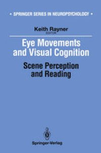 cover of the book Eye Movements and Visual Cognition: Scene Perception and Reading