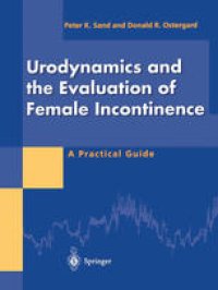 cover of the book Urodynamics and the Evaluation of Female Incontinence: A Practical Guide