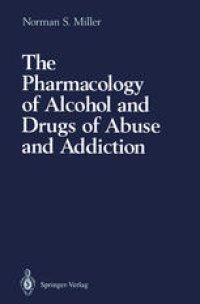 cover of the book The Pharmacology of Alcohol and Drugs of Abuse and Addiction