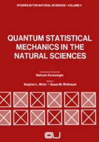 cover of the book Quantum Statistical Mechanics in the Natural Sciences: A Volume Dedicated to Lars Onsager on the Occasion of his Seventieth Birthday