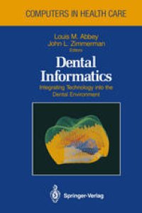 cover of the book Dental Informatics: Integrating Technology into the Dental Environment