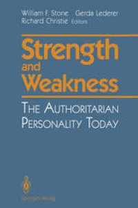 cover of the book Strength and Weakness: The Authoritarian Personality Today