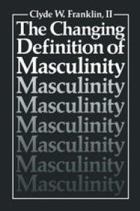 cover of the book The Changing Definition of Masculinity