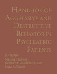 cover of the book Handbook of Aggressive and Destructive Behavior in Psychiatric Patients