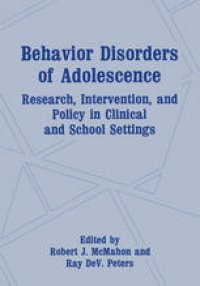 cover of the book Behavior Disorders of Adolescence: Research, Intervention, and Policy in Clinical and School Settings