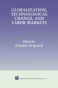 cover of the book Globalization, Technological Change, and Labor Markets