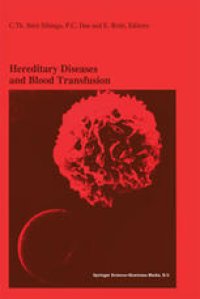 cover of the book Hereditary Diseases and Blood Transfusion: Proceedings of the Nineteenth International Symposium on Blood Transfusion, Groningen 1994, organized by the Red Cross Blood Bank Groningen-Drenthe