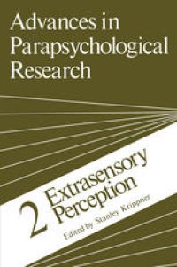 cover of the book Advances in Parapsychological Research: Volume 2: Extrasensory Perception