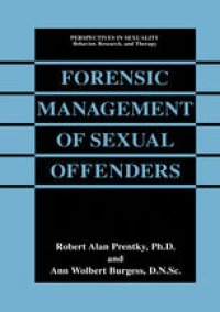 cover of the book Forensic Management of Sexual Offenders