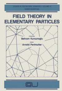 cover of the book Field Theory in Elementary Particles