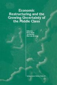 cover of the book Economic Restructuring and the Growing Uncertainty of the Middle Class