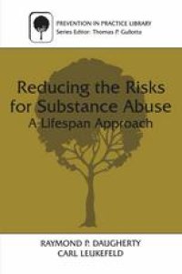 cover of the book Reducing the Risks for Substance Abuse: A Lifespan Approach