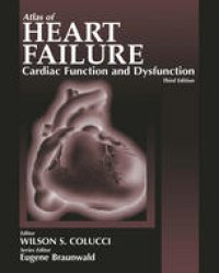 cover of the book Atlas of Heart Failure: Cardiac Function and Dysfunction