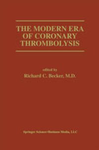 cover of the book The Modern Era of Coronary Thrombolysis