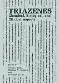 cover of the book Triazenes: Chemical, Biological, and Clinical Aspects