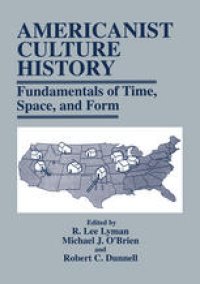 cover of the book Americanist Culture History: Fundamentals of Time, Space, and Form