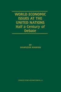 cover of the book World Economic Issues at the United Nations: Half a Century of Debate