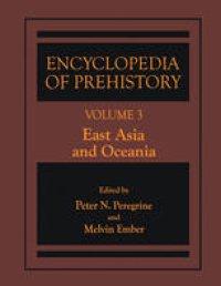 cover of the book Encyclopedia of Prehistory:  Volume 3: East Asia and Oceania