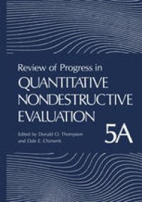 cover of the book Review of Progress in Quantitative Nondestructive Evaluation: Volume 5A