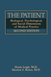 cover of the book The Patient: Biological, Psychological, and Social Dimensions of Medical Practice