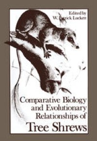 cover of the book Comparative Biology and Evolutionary Relationships of Tree Shrews