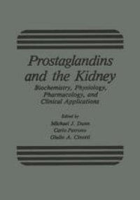 cover of the book Prostaglandins and the Kidney: Biochemistry, Physiology, Pharmacology, and Clinical Applications