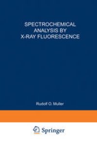 cover of the book Spectrochemical Analysis by X-Ray Fluorescence