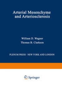 cover of the book Arterial Mesenchyme and Arteriosclerosis