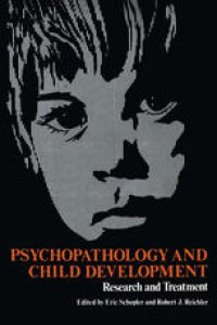 cover of the book Psychopathology and Child Development: Research and Treatment