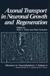 cover of the book Axonal Transport in Neuronal Growth and Regeneration