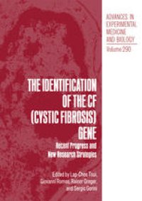 cover of the book The Identification of the CF (Cystic Fibrosis) Gene: Recent Progress and New Research Strategies