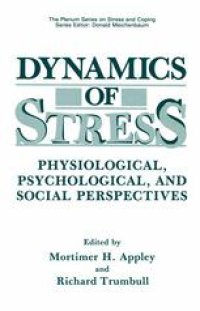 cover of the book Dynamics of Stress: Physiological, Psychological and Social Perspectives