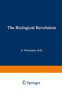 cover of the book The Biological Revolution: Applications of Cell Biology to Public Welfare