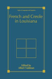 cover of the book French and Creole in Louisiana