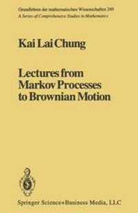 cover of the book Lectures from Markov Processes to Brownian Motion