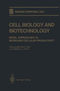 cover of the book Cell Biology and Biotechnology: Novel Approaches to Increased Cellular Productivity