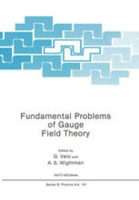 cover of the book Fundamental Problems of Gauge Field Theory