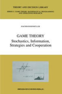 cover of the book Game Theory: Stochastics, Information, Strategies and Cooperation