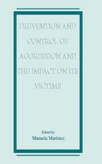 cover of the book Prevention and Control of Aggression and the Impact on its Victims