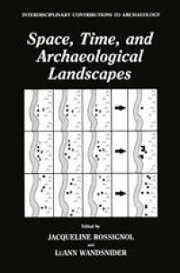 cover of the book Space, Time, and Archaeological Landscapes